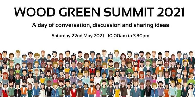 Join me at the Wood Green Summit 2021